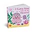 I Love You with All My Hearts!: A Valentine's Day Sensory Board Book for Babies (Punderland)