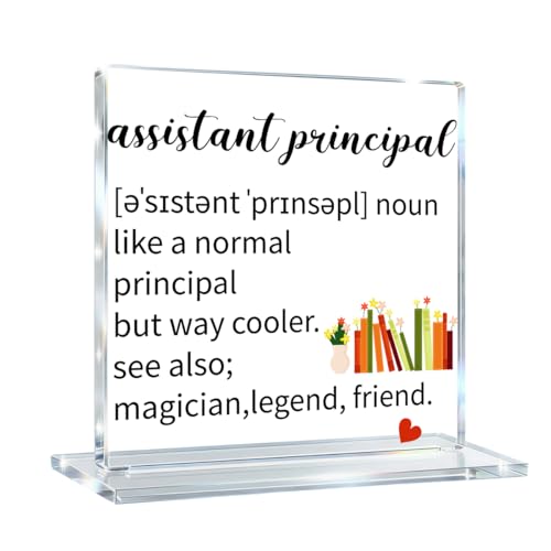 Assistant Principal Gift for Women Men,Inspirational Gifts for Women,Thank You Gifts for Assistant Principal, Acrylic Desk Decorative Sign for Home Office