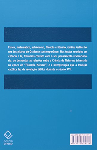 Ciência e fé - 2ª edição: Cartas de Galileu sobre o acordo do sistema copernicano com a Bíblia