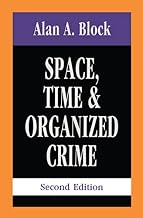 Space, Time, and Organized Crime