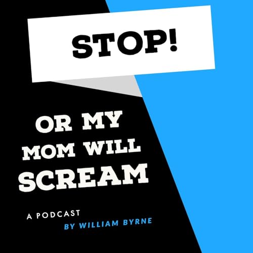 Stop! or My Mom Will Scream cover art