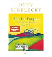 Zeit für Fragen im Café am Rande der Welt: | Nummer 1 SPIEGEL Bestseller-Autor