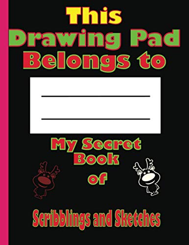 This Drawing Pad Belongs to ... My Secret Book of Scribblings and Sketches idea arena: Sketch Book for Kids and teenagers and adults lockdown image 2