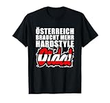 Lässiger und ur geiler Hardstyle Print für alle österreichischen Hardstyle Fans, oida!