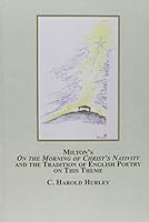 Milton's On the Morning of Christ's Nativity and the Tradition of English Poetry on This Theme 0773451412 Book Cover
