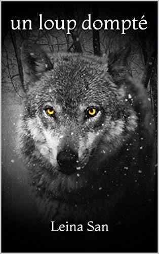 un loup dompté un loup dompté