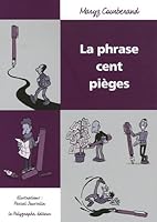 La Phrase Cent Pièges 290905134X Book Cover