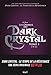 Les ombres du Dark Crystal - tome 1 (01)