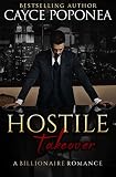 Hostile Takeover: A Billionaire Romance