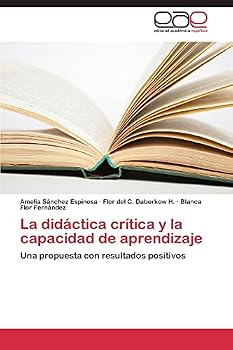 Paperback La didáctica crítica y la capacidad de aprendizaje [Spanish] Book