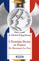 L'Extrême-droite en France: De Maurras à Le Pen 2870277644 Book Cover