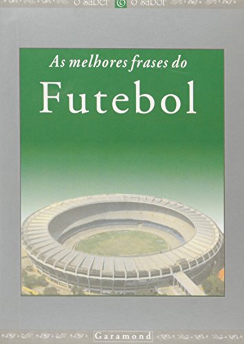 As Melhores Frases do Futebol