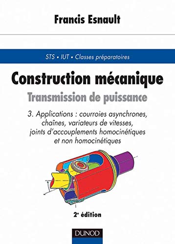 Télécharger Construction mécanique - Transmission de puissance, tome 3 Livre PDF Gratuit