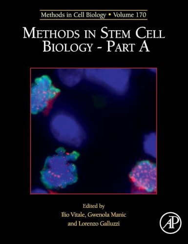 Methods in Stem Cell Biology - Part A (Volume 170) (Methods in Cell Biology, Volume 170)
