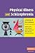 Produktbild Physical Illness and Schizophrenia: A Review of the Evidence