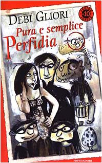 Pura e semplice perfidia. Nuove cronache della famiglia Strega-Borg