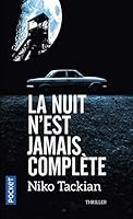 La nuit n'est jamais complète 2266269011 Book Cover