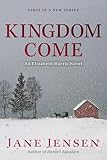 Kingdom Come (Elizabeth Harris Novel, An)