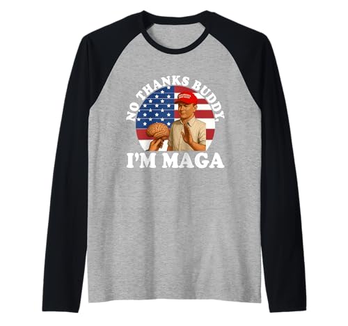 No Thanks Buddy, I'm Maga America Flag Retro Design Raglan Baseball Tee