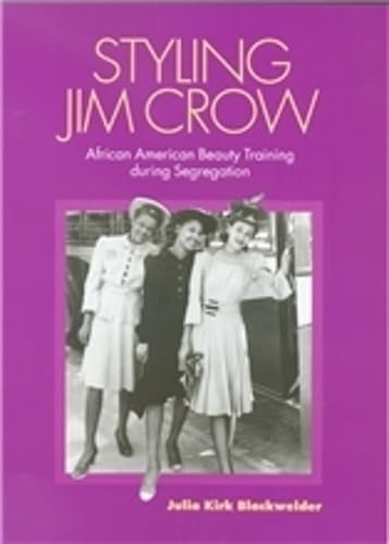 Buy Styling Jim Crow: African American Beauty Training During Segregation — BookShops.in