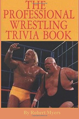 The Professional Wrestling Trivia Book