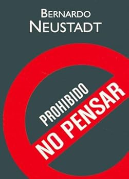 Paperback Prohibido No Pensar (Spanish Edition) [Spanish] Book