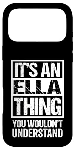It's An Ella Thing You Wouldn't Understand �X�}�z�P�[�X iPhone 17 Pro Max �p
