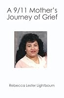 A 9/11 Mother's Journey of Grief 141967904X Book Cover