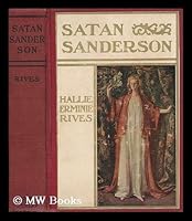 Satan Sanderson, by Hallie Erminie Rives . with Illustrations by A. B. Wenzell B002B632S8 Book Cover