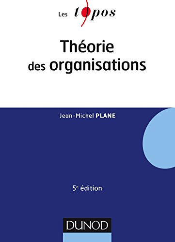 Télécharger Théorie des organisations - 5e éd. Livre eBook France