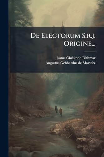 De Electorum S.r.j. Origine... (Latin Edition)