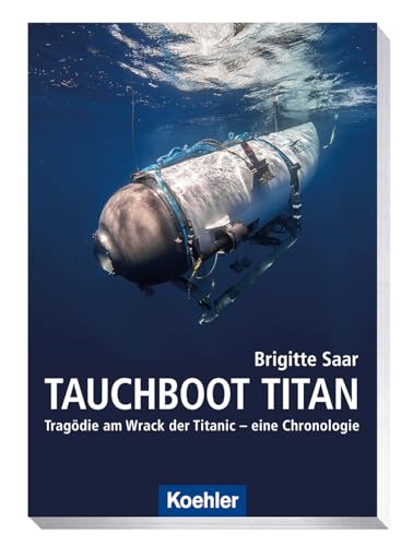 Tauchboot Titan: Tragödie am Wrack der Titanic - Eine Chronologie