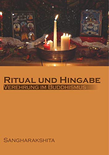 Ritual und Hingabe: Verehrung im Buddhismus