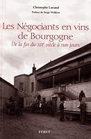 Négociants en vins de Bourgogne 2351560736 Book Cover