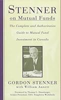 Stenner on Mutual Funds: The Complete and Authoritative Guide to Mutual Fund Investment in Canada 0002557193 Book Cover