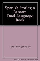 Spanish Stories; a Bantam Dual-Language Book B000IE4FPY Book Cover