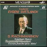 Rachmaninov - Symphonic Dances, Six Choirs, Aleko - Svetlanov (UK Import)