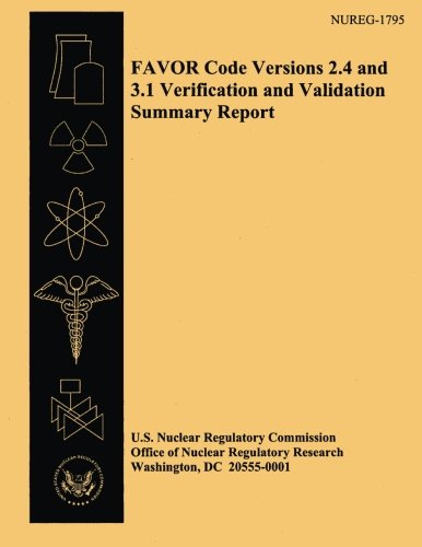 FAVOR Code Versions 2.4 and 3.1 Verification and Validation Summary Report