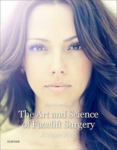 The Art and Science of Facelift Surgery E-Book: A Video Atlas