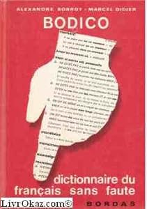 Bodico. dictionnaire du français sans fautes