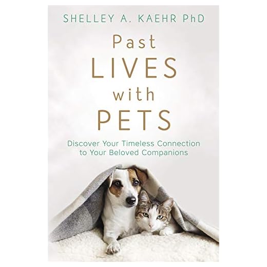 Past Lives with Pets: Discover Your Timeless Connection to Your Beloved Companions