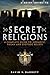 Brief Guide to Secret Religions: A Complete Guide to Hermetic, Pagan and Esoteric Beliefs