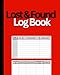 Lost & Found Log Book: Missing Property Register for Schools, Offices, and Events  Record Recovered Items, Cash, and Valuables  Large 8x10