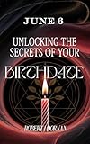 juno 60 ebay  June 6: Unlocking the Secrets of Your Birthdate (English Edition)