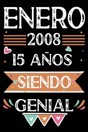 CUADERNO, Enero 2008, 15 Años Siendo Genial: Libro de visitas, cuaderno, 110 páginas de felicitaciones, idea de regalo, regalo Para la esposa, novia, mujer, La madre