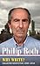 Produktbild Philip Roth: Why Write (LOA #300): Collected Nonfiction 1960-2014 (Library of America Philip Roth Edition, Band 10)