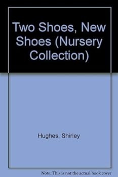 Hardcover Two Shoes, New Shoes (Nursery Collection) Book