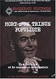 Mort d'un tribun populiste...