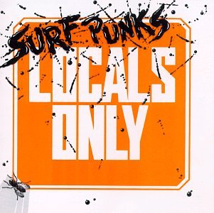 Surf Punks - Locals Only - Amazon.com Music