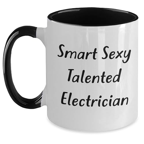Smart Sexy Talented Electrician Delight, Funny Quote Two Tone Coffee Mug for Electrician, Christmas Unique Gifts from Men, Electrician Mug for Electrician, Gifts for Electrician
